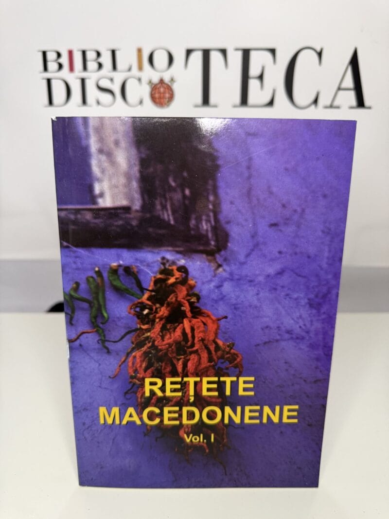 Rețete macedonene. Volumul I