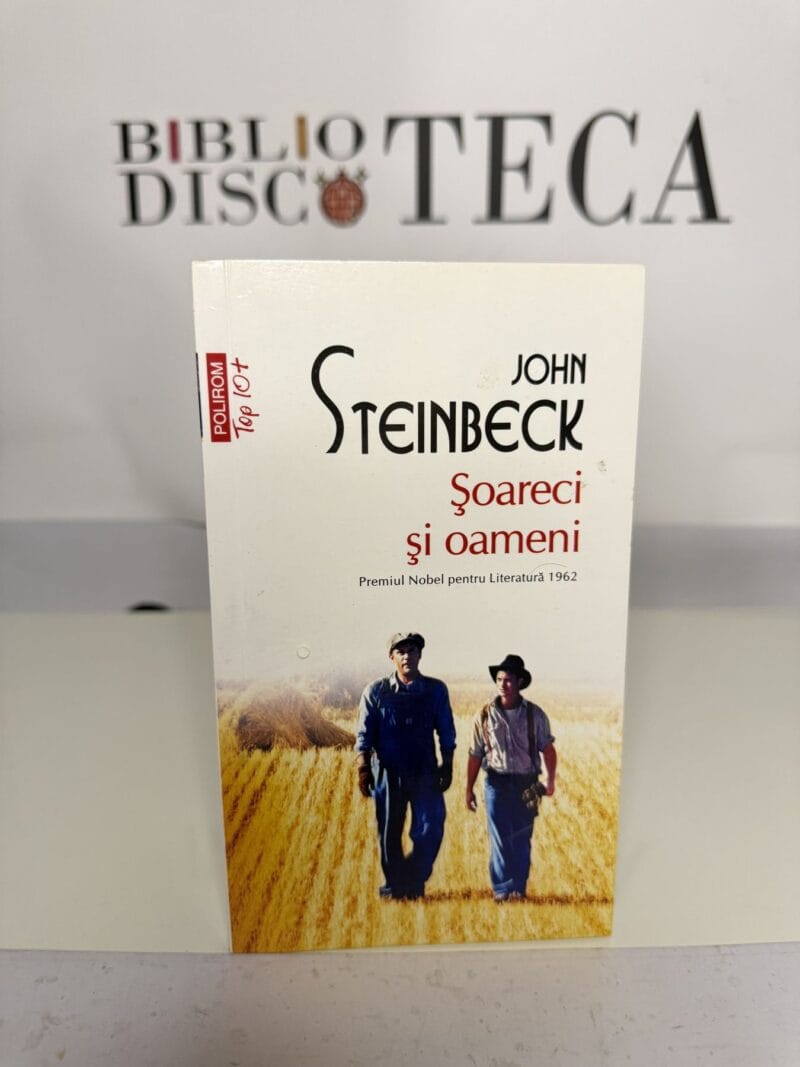 Șoareci și oameni - John Steinbeck