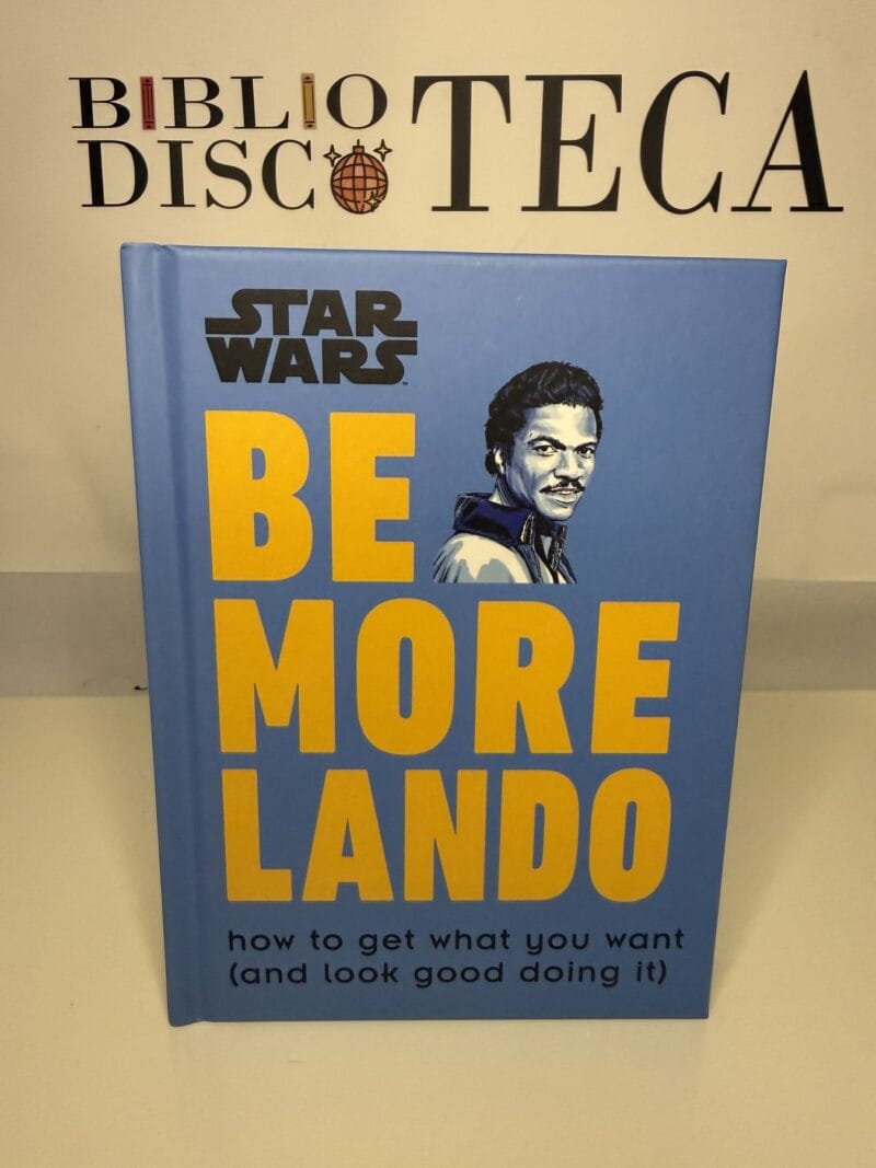 Star Wars. Be More Lando