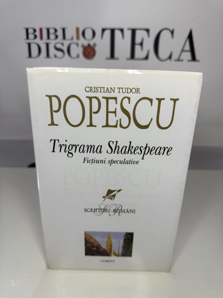 Trigrama Shakespeare - Cristian Tudor Popescu