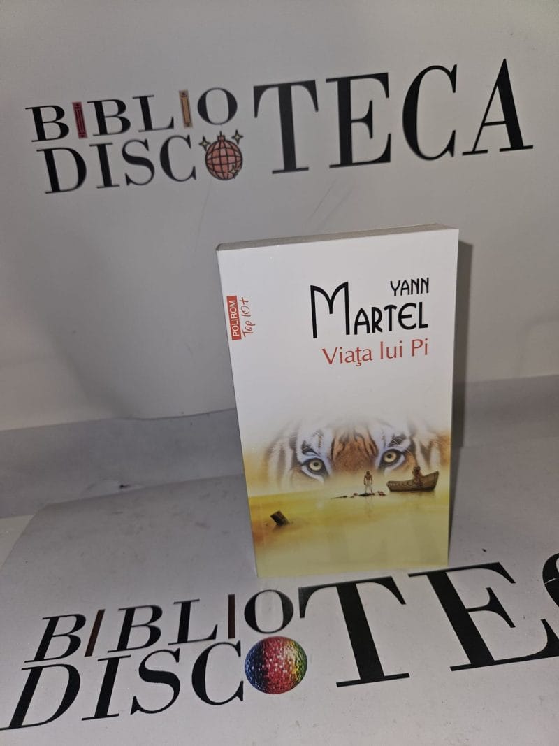 Viața lui Pi - Yann Martel