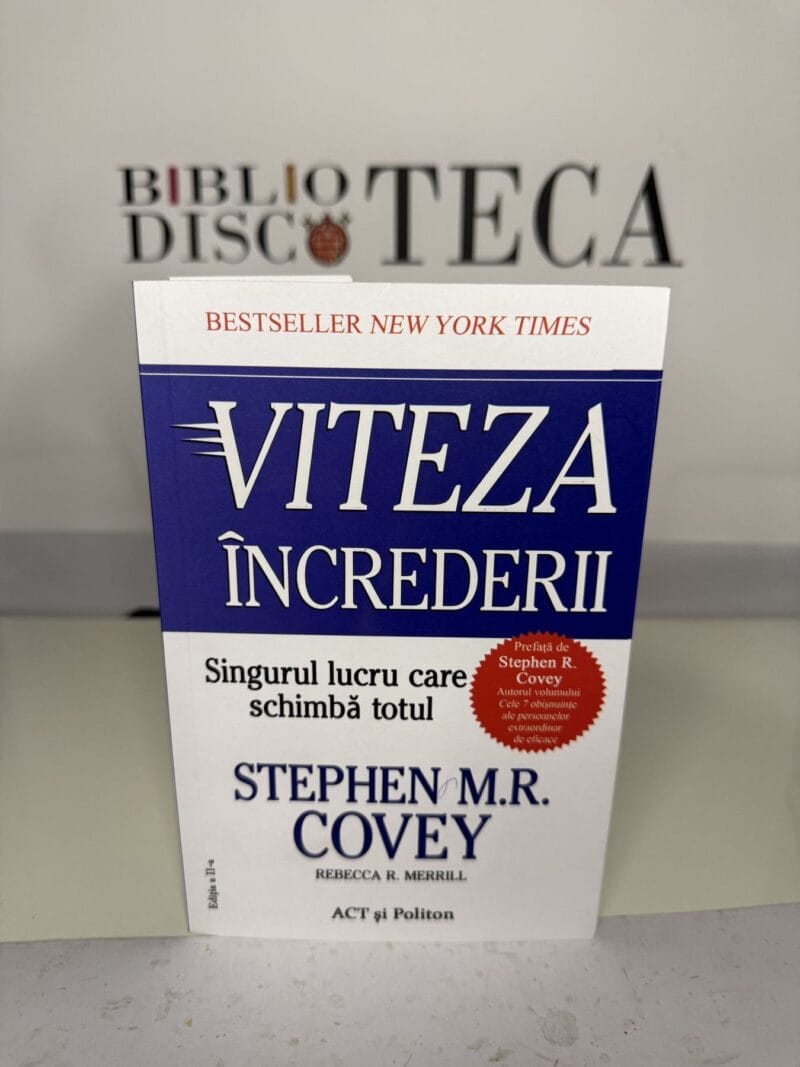 Viteza încrederii - Stephen M. R. Covey