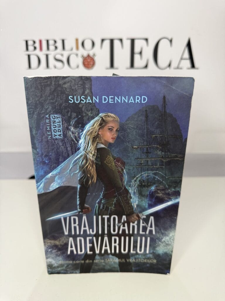 Vrăjitoarea adevărului - Susan Dennard