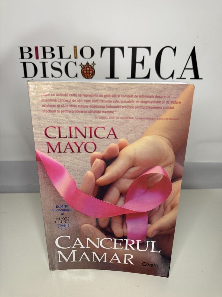 Clinica Mayo. Cancerul mamar - Charles L. Loprinzi