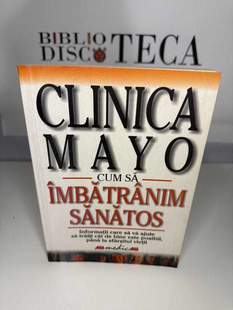 Clinica Mayo. Cum să îmbătrânim sănătos - Edward T. Creagan
