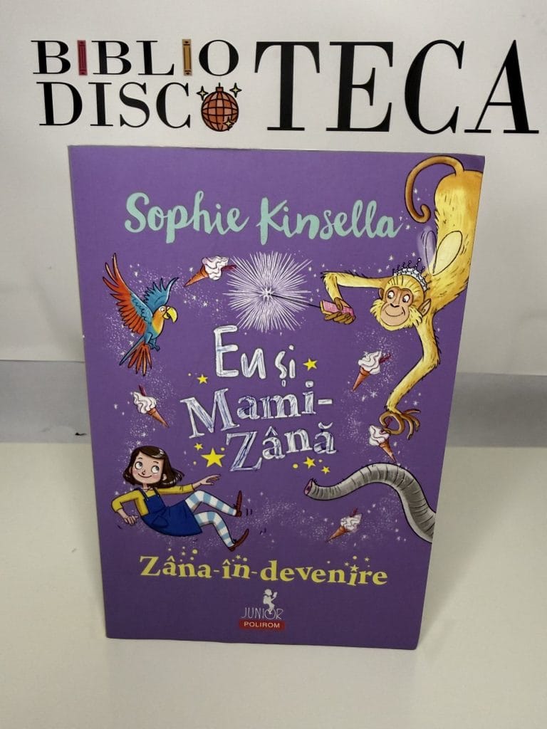Eu și Mami-Zână. Zâna-în-devenire - Sophie Kinsella